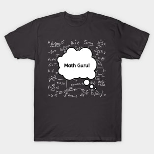 Math Guru: Mastering the Numbers T-Shirt